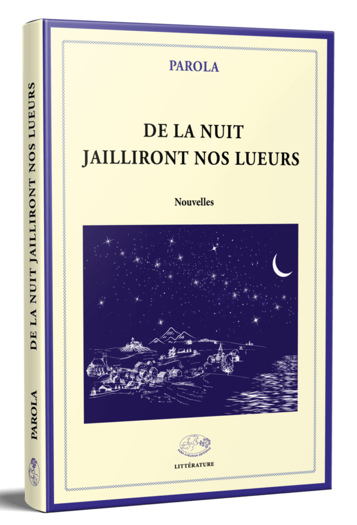 DE LA NUIT JAILLIRONT NOS LUEURS