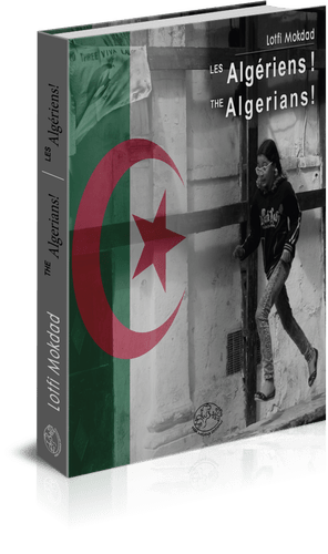 Les Algériens ! - Lotfi Mokdad  -Pera melana editions